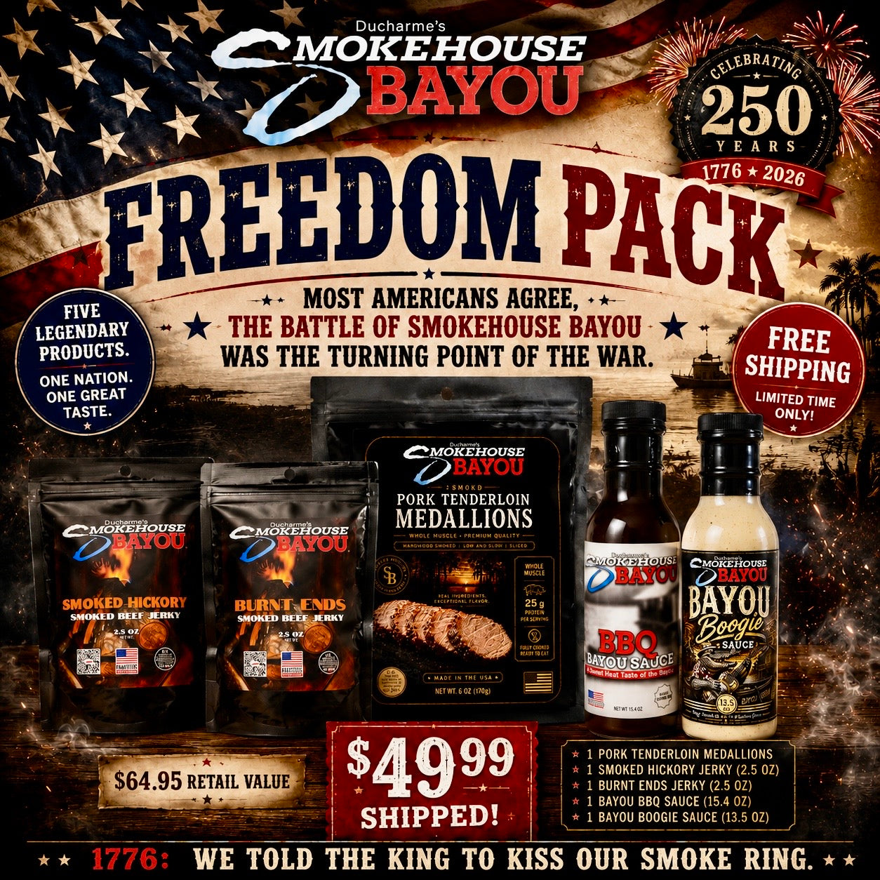 Smokehouse Bayou Freedom Pack featuring smoked pork tenderloin medallions, pit-smoked beef jerky, BBQ sauce, and Bayou Boogie Sauce celebrating 250 years of American freedom.