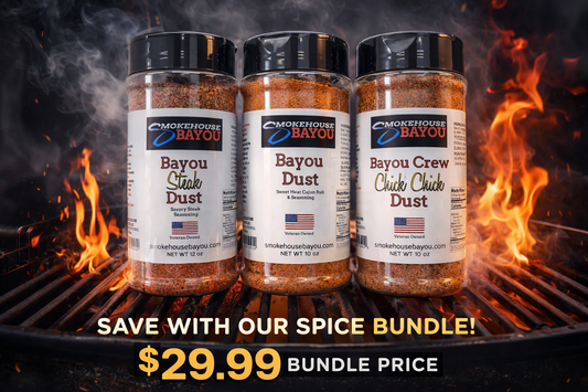 Promotional image showing Smokehouse Bayou seasoning bundle with Bayou Steak Dust, Bayou Dust, and Bayou Crew Chick Chick Dust. Bundle price $29.99.